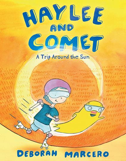 Haylee and Comet: A Trip Around the Sun - Deborah Marcero - ebook