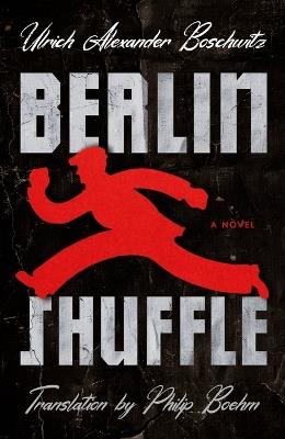 Berlin Shuffle - Ulrich Alexander Boschwitz - cover