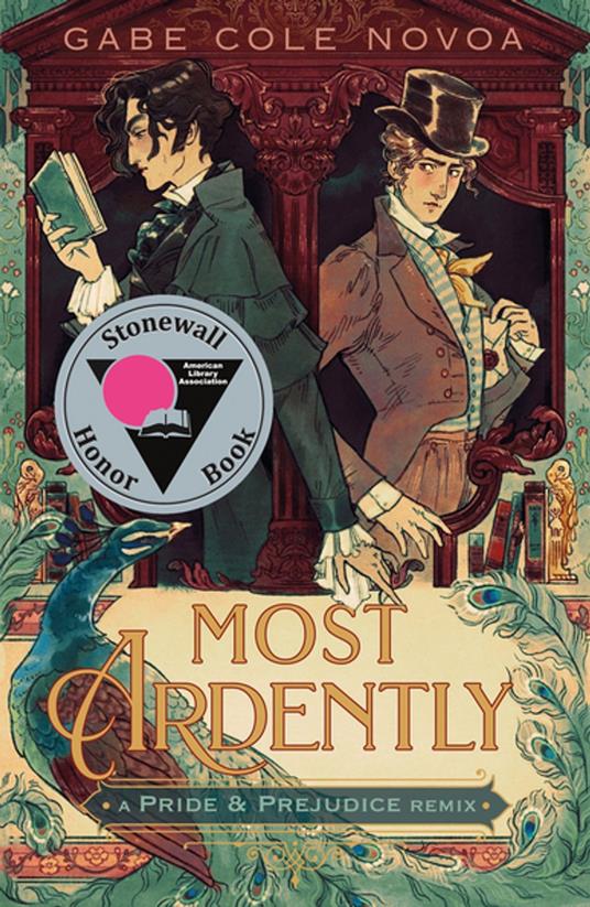 Most Ardently: A Pride & Prejudice Remix - Gabe Cole Novoa - ebook