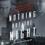 Nothing but the Night