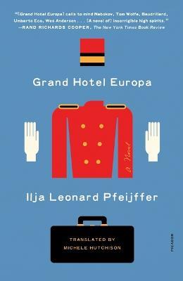 Grand Hotel Europa - Ilja Leonard Pfeijffer - cover
