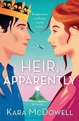 HEIR APPARENTLY - MCDOWELL KARA - cover