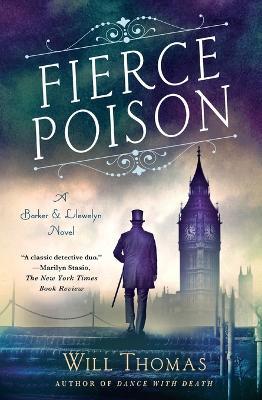 Fierce Poison: A Barker & Llewelyn Novel - Will Thomas - cover