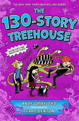 The 130-Story Treehouse: Laser Eyes and Annoying Flies - Andy Griffiths - cover