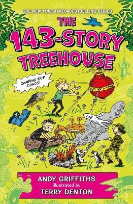 The 143-Story Treehouse: Camping Trip Chaos! - Andy Griffiths - cover