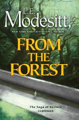 From the Forest - L. E. Modesitt, Jr. - cover