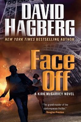 Face Off: A Kirk McGarvey Novel - David Hagberg - cover