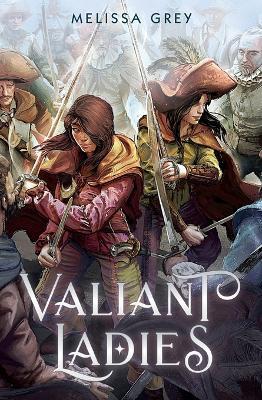 Valiant Ladies - Melissa Grey - cover