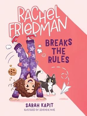Rachel Friedman Breaks the Rules - Sarah Kapit - cover