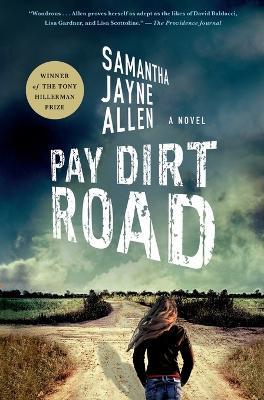 Pay Dirt Road: A Novel - Samantha Jayne Allen - cover