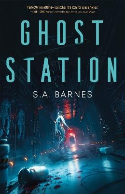 Ghost Station - S a Barnes - cover