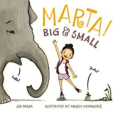 Marta! Big & Small - Jen Arena - cover