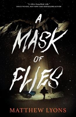 A Mask of Flies - Matthew Lyons - cover