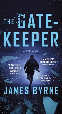 The Gatekeeper: A Thriller - James Byrne - cover