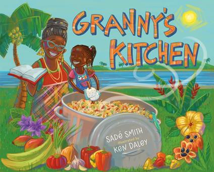Granny's Kitchen - Sadé Smith,Ken Daley - ebook