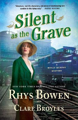 Silent as the Grave: A Molly Murphy Mystery - Rhys Bowen,Clare Broyles - cover