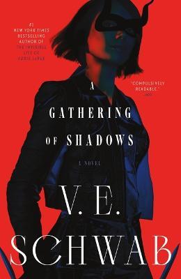 A Gathering of Shadows - V E Schwab - cover