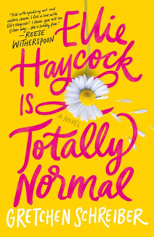 Ellie Haycock Is Totally Normal - Gretchen Schreiber - ebook