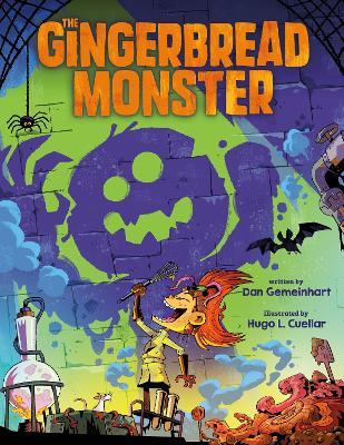The Gingerbread Monster - Dan Gemeinhart - cover