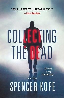 Collecting the Dead - Spencer Kope - cover