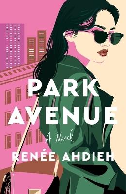 Park Avenue - Renée Ahdieh - cover