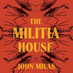 The Militia House