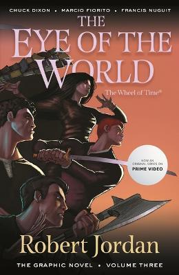 The Eye of the World: The Graphic Novel, Volume Three - Robert Jordan,Chuck Dixon - cover