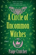 A Circle of Uncommon Witches