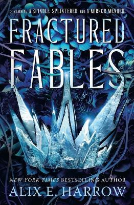 Fractured Fables - Alix E. Harrow - cover
