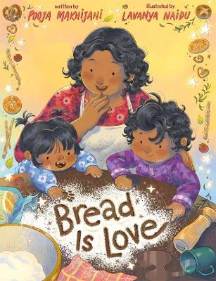 Bread Is Love - Pooja Makhijani - cover