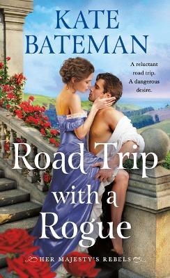 Road Trip With a Rogue - Kate Bateman - cover