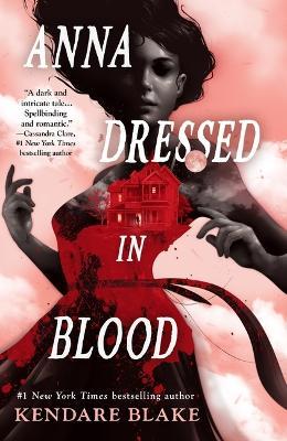 Anna Dressed in Blood - Kendare Blake - cover