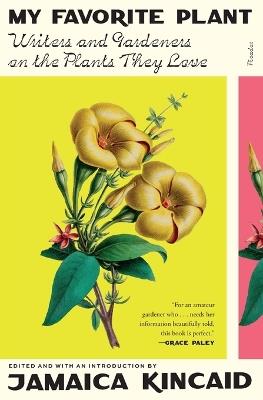 My Favorite Plant: Writers and Gardeners on the Plants They Love - cover