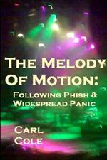The Melody of Motion: Following Phish and Widespread Panic
