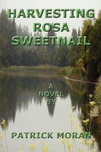 Harvesting Rosa Sweetnail - Patrick Moran - cover