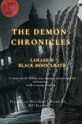 The Demon Chronicles: Lahash & Black Moon Lilith - Fryson - cover