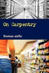 On Carpentry - Thomas Aiello - cover