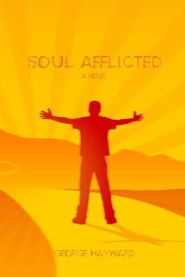 Soul Afflicted - George Hayward - cover