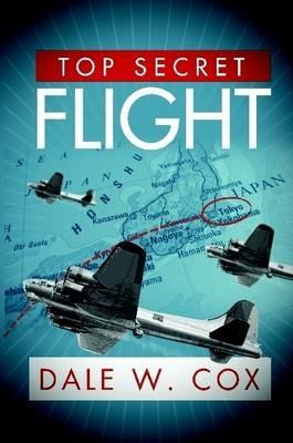 Top Secret Flight - Dale Cox - cover