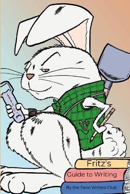 Fritz's Guide to Writing - Maeghan Jo Kimball,Aimee Child,Meegan Lyles - cover