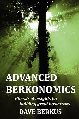 Advanced Berkonomics - Dave Berkus - cover