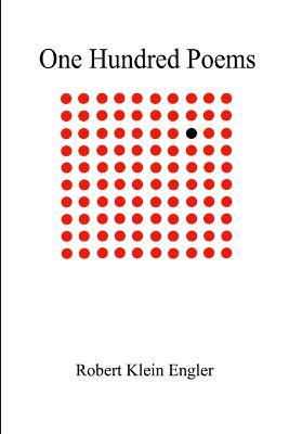 One Hundred Poems - Robert Klein Engler - cover