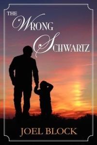 The Wrong Schwartz - Joel Block - cover