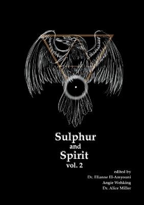 Sulphur and Spirit, Volume 2 - cover