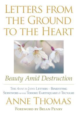 Letters from the Ground to the Heart - Anne Thomas - cover