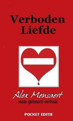 Verboden Liefde - Alex Mensaert - cover