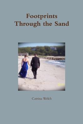 Footprints Through the Sand - Catrina Welch - cover