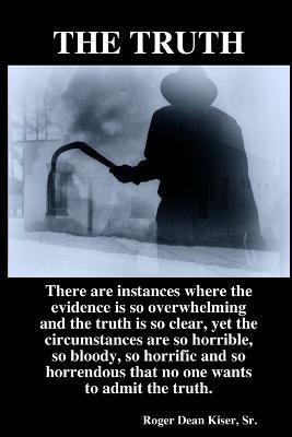 The Truth - Roger Kiser - cover