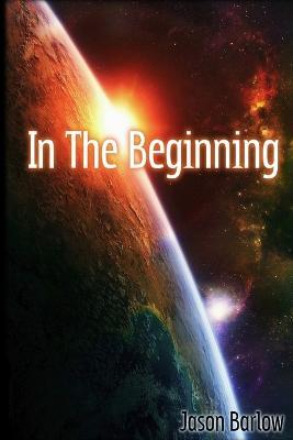 In The Beginning - Jason Barlow - cover