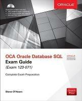 OCA Oracle Database SQL Exam Guide (Exam 1Z0-071) - Steve O'Hearn - cover